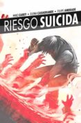 riesgo suicida nº r: jerico-mike carey-elena casagrande-9788416486274 riesgo suicida nº r: jerico-mike carey-elena casagrande-9788416486274