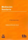 mediación sanitaria-m. pilar munuera gomez-9788416556274 mediación sanitaria-m. pilar munuera gomez-9788416556274