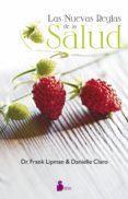 las nuevas reglas de la salud-frank lipman-danielle claro-9788416579174 las nuevas reglas de la salud-frank lipman-danielle claro-9788416579174