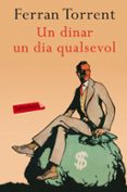 un dinar un dia qualsevol-ferran torrent-9788416600274 un dinar un dia qualsevol-ferran torrent-9788416600274
