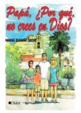papa, ¿por que, no crees en dios? (ebook)-9788416681174 papa, ¿por que, no crees en dios? (ebook)-9788416681174
