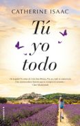 tu, yo, todo-catherine isaac-9788416867974 tu, yo, todo-catherine isaac-9788416867974