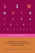 la gramatica en la diacronia: la evolucion de las perifrasis verbales modales en español-9788416922574 la gramatica en la diacronia: la evolucion de las perifrasis verbales modales en español-9788416922574