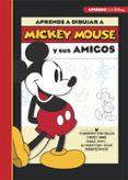 aprende a dibujar con mickey (crea, juega y aprende con disney)-9788416931774 aprende a dibujar con mickey (crea, juega y aprende con disney)-9788416931774