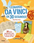 leonardo da vinci en 30 segons: 30 temes apassionants sobre la vida i l epoca de leonardo da vinci-paul harrison-9788416965274 leonardo da vinci en 30 segons: 30 temes apassionants sobre la vida i l epoca de leonardo da vinci-paul harrison-9788416965274