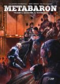metabaron nº 6: sin nombre, el tecnobaron-alejandro jodorowsky-jerry frissen-yermo secher-9788417085674 metabaron nº 6: sin nombre, el tecnobaron-alejandro jodorowsky-jerry frissen-yermo secher-9788417085674