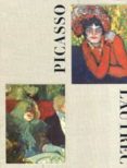 picasso/lautrec-francisco calvo serraller-9788417173074 picasso/lautrec-francisco calvo serraller-9788417173074