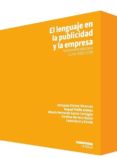 el lenguaje en la publicidad y la empresa-fernando vilches vivancos-9788417387174 el lenguaje en la publicidad y la empresa fernando vilches vivancos 9788417387174