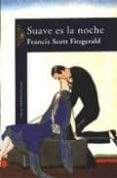 suave es la noche-francis scott fitzgerald-9788420426174 suave es la noche-francis scott fitzgerald-9788420426174