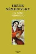 un niño prodigio-irene nemirovsky-9788420473574 un niño prodigio-irene nemirovsky-9788420473574