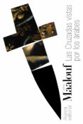 las cruzadas vistas por los árabes (ebook)-amin maalouf-9788420609874 las cruzadas vistas por los árabes (ebook)-amin maalouf-9788420609874