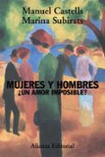 mujeres y hombres ¿un amor imposible?-marina subirats-manuel castells-9788420648774 mujeres y hombres ¿un amor imposible?-marina subirats-manuel castells-9788420648774