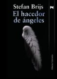 el hacedor de angeles-stefan brijs-9788420651774 el hacedor de angeles-stefan brijs-9788420651774