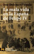 la mala vida en la españa de felipe iv-jose deleito y piñuela-9788420658674 la mala vida en la españa de felipe iv-jose deleito y piñuela-9788420658674