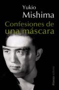 confesiones de una mascara-yukio mishima-9788420665474 confesiones de una mascara-yukio mishima-9788420665474