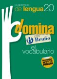 cuadernos domina lengua 20 vocabulario 6-9788421669174 cuadernos domina lengua 20 vocabulario 6-9788421669174