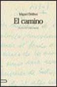 el camino (ed. facsimil)-miguel delibes-9788423332274 el camino (ed. facsimil)-miguel delibes-9788423332274