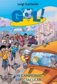 gol 32: un campionat espectacular-luigi garlando-9788424653774 gol 32: un campionat espectacular-luigi garlando-9788424653774