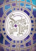 secretos de la luna llena 2: encuentros-iria g. parente-selene m. pascual-9788424659974 secretos de la luna llena 2: encuentros-iria g. parente-selene m. pascual-9788424659974