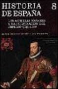 los austrias mayores y la culminacion del imperio:(1516-1598) (t. 8)-manuel fernandez alvarez-ana diaz medina-9788424912574 los austrias mayores y la culminacion del imperio:(1516-1598) (t. 8)-manuel fernandez alvarez-ana diaz medina-9788424912574