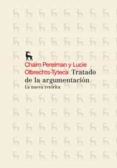 tratado de la argumentacion: la nueva retorica-chaim perelman-lucie olbrechts tyteca-9788424936174 tratado de la argumentacion: la nueva retorica-chaim perelman-lucie olbrechts tyteca-9788424936174