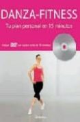 danza-fitness: tu plan personal en 15 minutos (incluye dvd)-alycea ungaro-9788425342974 danza-fitness: tu plan personal en 15 minutos (incluye dvd)-alycea ungaro-9788425342974