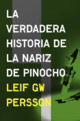 la verdadera historia de la nariz de pinocho-leif g w persson-9788425352874 la verdadera historia de la nariz de pinocho-leif g w persson-9788425352874