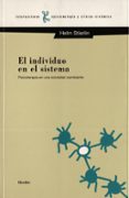 el individuo en el sistema psicoterapia en una sociedad cambiante-helm stierlin-9788425419874 el individuo en el sistema psicoterapia en una sociedad cambiante-helm stierlin-9788425419874