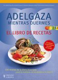 adelgaza mientras duermes: el libro de recetas-dr. detlef pape-rudolf schwarz-9788425519574 adelgaza mientras duermes: el libro de recetas-dr. detlef pape-rudolf schwarz-9788425519574