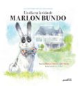 un día en la vida de marlon bundo-marlon twiss, jill keller, eg (il.) bundo-9788426145574 un día en la vida de marlon bundo-marlon twiss, jill keller, eg (il.) bundo-9788426145574