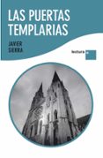 las puertas templarias-javier sierra-9788427035874 las puertas templarias-javier sierra-9788427035874