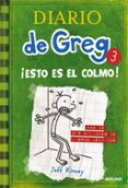 diario de greg 3: ¡esto es el colmo!-jeff kinney-9788427200074 diario de greg 3: ¡esto es el colmo!-jeff kinney-9788427200074