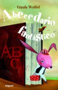 abecedario fantastico-ursula wolfel-9788427900974 abecedario fantastico-ursula wolfel-9788427900974