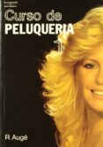 curso de peluqueria (t. 1)-m. cole-r. auge-9788428313674 curso de peluqueria (t. 1)-m. cole-r. auge-9788428313674