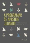 a programar se aprende jugando-jose m maestre torreblanca-9788428337274 a programar se aprende jugando-jose m maestre torreblanca-9788428337274