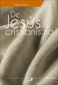 de jesus al cristiansmo-9788428552974 de jesus al cristiansmo-9788428552974