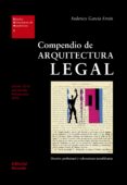 compendio de arquitectura legal (ed. actualizada)-federico garc�a erviti-9788429120974 compendio de arquitectura legal (ed. actualizada)-federico garc�a erviti-9788429120974