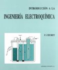 introduccion a la ingenieria electroquimica-f. coeuret-9788429171174 introduccion a la ingenieria electroquimica-f. coeuret-9788429171174