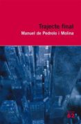 trajecte final-manuel de pedrolo-9788429762174 trajecte final-manuel de pedrolo-9788429762174