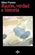 razon, verdad e historia-hilary putnam-9788430915774 razon, verdad e historia-hilary putnam-9788430915774