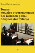 temas actuales y permanentes del derecho penal despues del mileni o-bernd schünemann-9788430937974 temas actuales y permanentes del derecho penal despues del mileni o-bernd schünemann-9788430937974