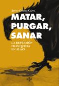 matar, purgar, sanar (ebook)-9788430962174 matar, purgar, sanar (ebook)-9788430962174