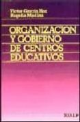 organizacion y gobierno de centros educativos (2ª ed.)-victor garcia hoz-rogelio medina-9788432123474 organizacion y gobierno de centros educativos (2ª ed.)-victor garcia hoz-rogelio medina-9788432123474
