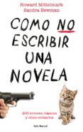 cómo no escribir una novela (ebook)-howard mittelmark-sandra newman-9788432222474 cómo no escribir una novela (ebook)-howard mittelmark-sandra newman-9788432222474