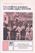 los conflictos populares en castilla (siglos xvi-xvii)-pedro luis lorenzo cadarso-9788432309274 los conflictos populares en castilla (siglos xvi-xvii)-pedro luis lorenzo cadarso-9788432309274