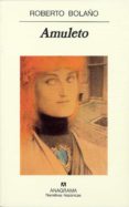 amuleto-roberto bolaño-9788433910974 amuleto-roberto bolaño-9788433910974