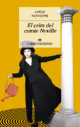 el crim del comte neville-amelie nothomb-9788433915474 el crim del comte neville-amelie nothomb-9788433915474