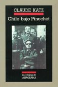 chile bajo pinochet-claude katz-9788433925374 chile bajo pinochet-claude katz-9788433925374