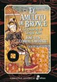 el amuleto de bronce-jose luis corral lafuente-9788435006774 el amuleto de bronce-jose luis corral lafuente-9788435006774