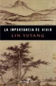 la importancia de vivir-lin yutang-9788435016674 la importancia de vivir-lin yutang-9788435016674